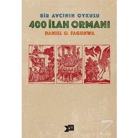 400 İlah Ormanı - Daniel O. Fagunwa