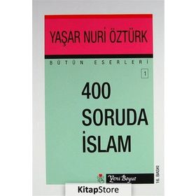 400 SORUDA İSLAM - YAŞAR NURI ÖZTÜRK