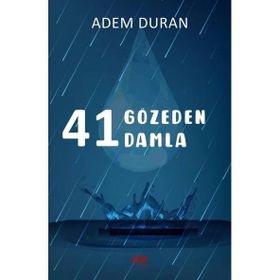 41 Gözeden 41 Damla Adem Duran
