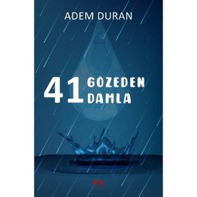 41 Gözeden 41 Damla Adem Duran