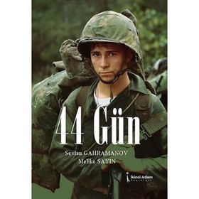 44 Gün - Sevlan Gahramanov