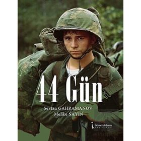 44 Gün - Sevlan Gahramanov