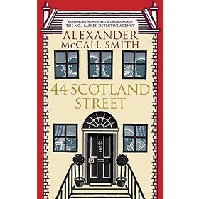 44 Scotland Street 1 - Alexander McCall Smith