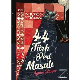 44 Türk Peri Masalı - Ignac Kunos