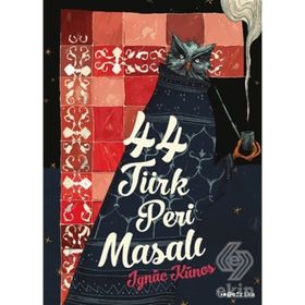 44 Türk Peri Masalı - Ignac Kunos
