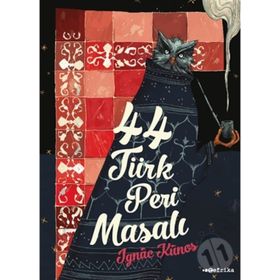 44 Türk Peri Masalı - Ignac Kunos