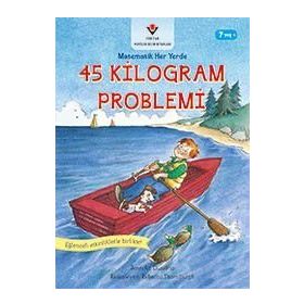 45 Kilogram Problemi-Matematik Her Yerde - Jennifer Dussling