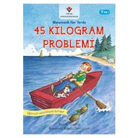 45 Kilogram Problemi-Matematik Her Yerde - Jennifer Dussling