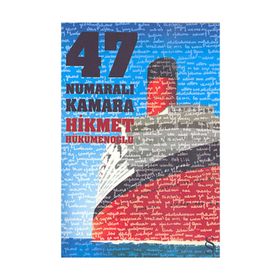 47 NUMARALI KAMARA - HIKMET HÜKÜMENOĞLU