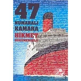 47 NUMARALI KAMARA - HIKMET HÜKÜMENOĞLU