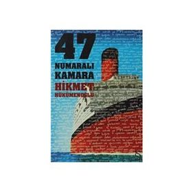 47 NUMARALI KAMARA - HIKMET HÜKÜMENOĞLU