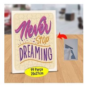 47843083 Never Stop Dreaming Yazılı 99 Parça Puzzle Yapboz Tablo