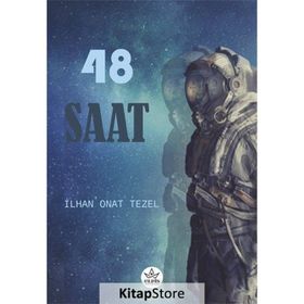 48 Saat - İlhan Onat Tezel - Elpis Yayınları
