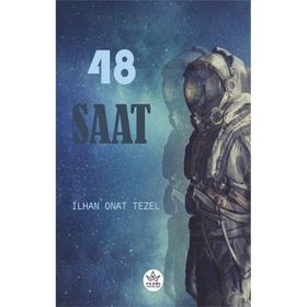 48 Saat - İlhan Onat Tezel - Elpis Yayınları