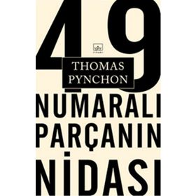 49 Numaralı Parçanın Nidası - Thomas Pynchon