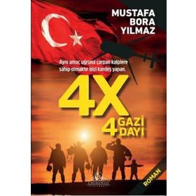 4X4 Gazi 4 Dayı Mustafa Bora Yılmaz