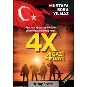 4X4 Gazi 4 Dayı Mustafa Bora Yılmaz