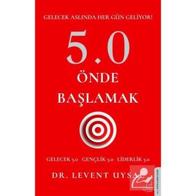 5.0 Önde Başlamak - Levent Uysal