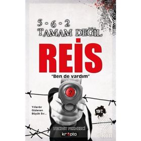 5-6-2 TAMAM DEĞİL REIS BEN DE VARDIM 33 YILDIR GIZLENEN BÜYÜK SIR - NECDET PEKMEZCI