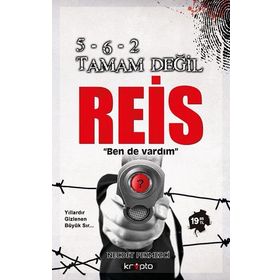 5-6-2 TAMAM DEĞİL REIS BEN DE VARDIM 33 YILDIR GIZLENEN BÜYÜK SIR - NECDET PEKMEZCI