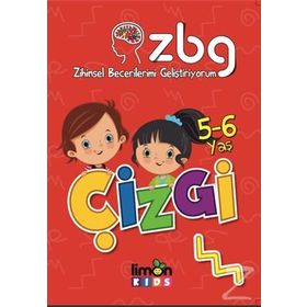 5 - 6 Yaş Çizgi - Zihinsel Becerilerimi Geliştiriyorum - Kolektif