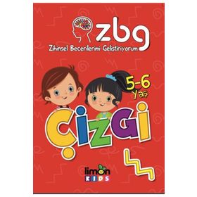 5 - 6 Yaş Çizgi - Zihinsel Becerilerimi Geliştiriyorum - Kolektif