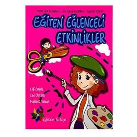5-6 Yaş Eğiten Eğlenceli Etkinlikler-Eğiten Kitap Yayınları