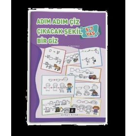 5-7 Yaş Adım Adım Çiz Çıkacak Şekil Bir Giz Mirhan Kitap