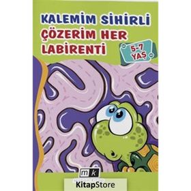5-7 Yaş Kalemim Sihirli Çözerim Her Labirenti Mirhan Kitap