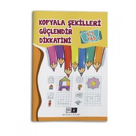 5-7 Yaş Kopyala Şekilleri Güçlendir Dikkatini Mirhan Kitap