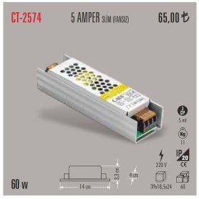 5 ADET CT 2574 Cata 5A Slim Model Fansız Şerit Led Trafosu 60W