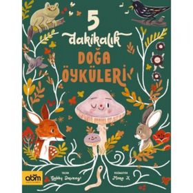 5 Dakikalık Doğa Öyküleri ABM Yayınevi
