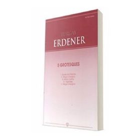 5 Grotesques - Turgay Erdener