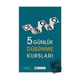5 Günlük Düşünme Kursları - Edward De Bono