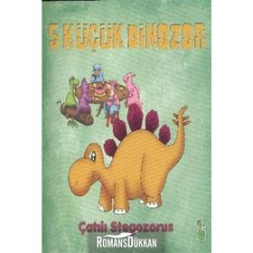 5 KÜÇÜK DINOZOR - ÇATILI STEGOZORUS - İLKAY MARANGOZ