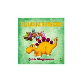 5 KÜÇÜK DINOZOR - ÇATILI STEGOZORUS - İLKAY MARANGOZ