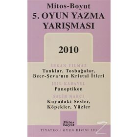 5. OYUN YAZMA YARIŞMASI 2010 - ERKAN YILMAZ;IŞIL KARAYEL;SALIH NARCI