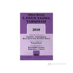 5. OYUN YAZMA YARIŞMASI 2010 - ERKAN YILMAZ;IŞIL KARAYEL;SALIH NARCI