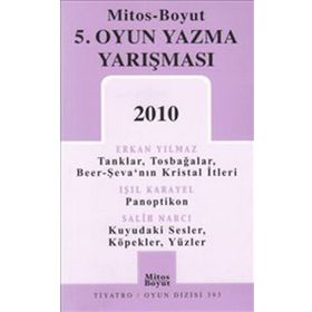 5. OYUN YAZMA YARIŞMASI 2010 - ERKAN YILMAZ;IŞIL KARAYEL;SALIH NARCI