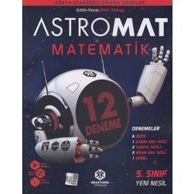 5. Sınıf Astromat Matematik Yeni Nesil 12 Deneme - İrrasyonel Yayınları