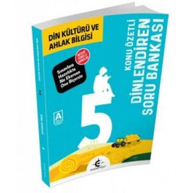 5. Sınıf Din Kültürü Ve Ahlak Bilgisi Konu Özetli Dinlendiren Soru Bankası-Eker Test Yayınları