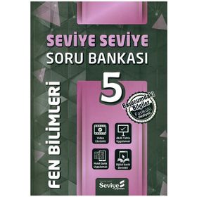 5. Sınıf Fen Bilimleri Seviye Seviye Soru Bankası-Seviye Yayınları