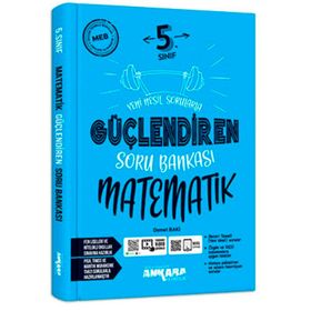 5.Sınıf Matematik Güçlendiren Soru Bankası-Ankara Yayınları