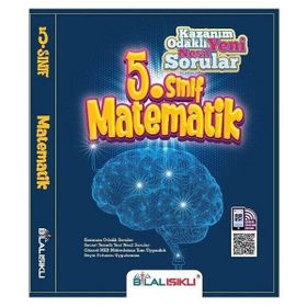 5. Sınıf Matematik Kazanım Odaklı Soru Bankası Bilal Işıklı Yayınları
