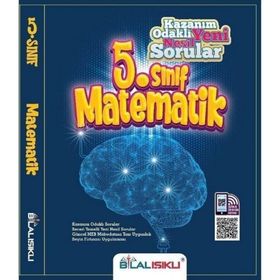 5. Sınıf Matematik Kazanım Odaklı Soru Bankası Bilal Işıklı Yayınları