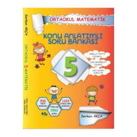 5. Sınıf Matematik Konu Anlatımlı Soru Bankası Serkan Akça