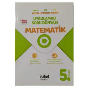 5. Sınıf Matematik Uygulamalı Soru Dünyası-İsabet Yayınları