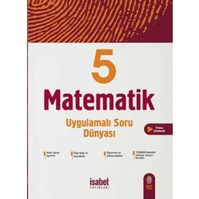 5. Sınıf Matematik Uygulamalı Soru Dünyası-İsabet Yayınları