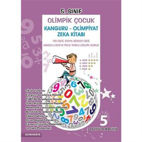 5. Sınıf Olimpik Çocuk Kanguru - Olimpiyat Zeka Kitabı Tamamı Çözümlü - kollektif