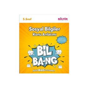 5. Sınıf Sosyal Bilgiler Konu Anlatımlı Bil Bang - Kültür Yayıncılık